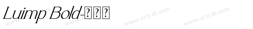 Luimp Bold字体转换